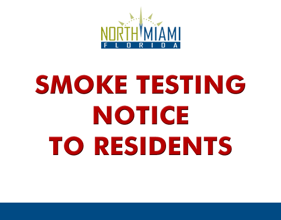 Smoke Testing Notice to Residents of North Miami